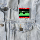 UND GOTT SAGTE...FREE LIBYA AUGUST 21 2011 BUTTON (Beispiel)