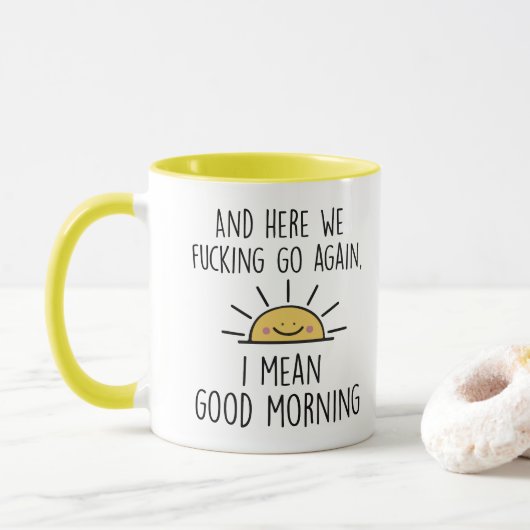 Und hier geht's nochmal, ich Gemein guten Morgen Tasse (Mit Donut)