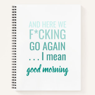 Und hier sehen wir wieder, ich gemeinen guten Morg Notizblock