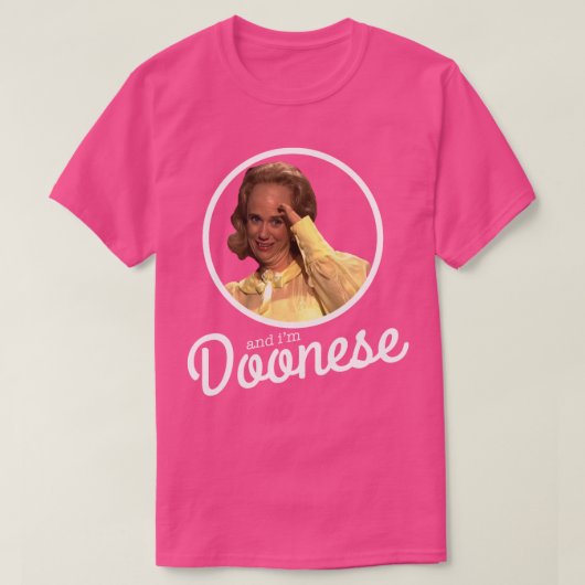 Und ich bin Doonese T-Shirt (Design vorne)