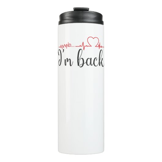 Und... Ich bin wieder da! Kostenvoranschlag für He Thermosbecher (Vorderseite)