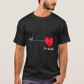 Und ich bin zurück zum Ekg Herzschlag für das Herz T-Shirt (Vorderseite)