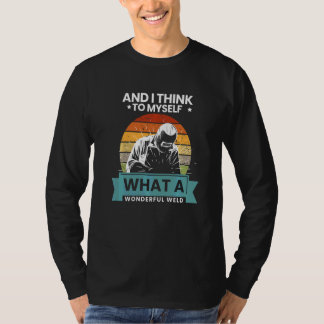 Und ich denke mir, was für eine wunderbare Schweiß T-Shirt
