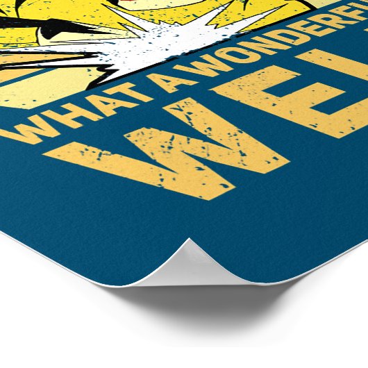 Und ich denke mir, was für eine wunderbare Welt Poster (Ecke)