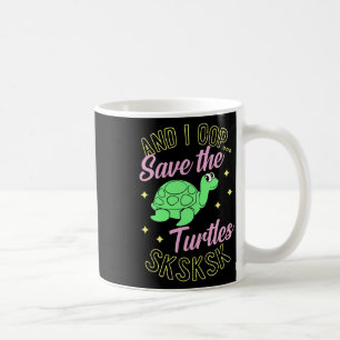 Und ich Rettete die Schildkröten Sksk Niedliche Me Kaffeetasse