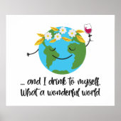 Und ich trinke für mich, was für eine wunderbare W Poster (Vorne)