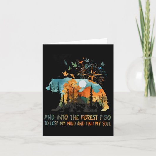 Und in den Wald gehe ich, um mein Mind Camping B z Karte (Vorderseite)