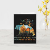 Und in den Wald gehe ich, um mein Mind Camping B z Karte (Gelbe Blume)