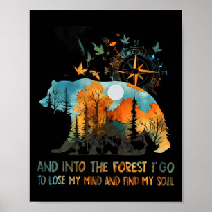 Und in den Wald gehe ich, um meinen Verstand beim  Poster