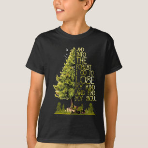 Und in den Wald gehe ich, um meinen Verstand zu ve T-Shirt