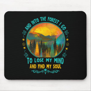Und in den Wald gehe ich Wandern Camping Sommer Ca Mousepad
