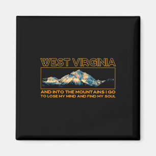 Und in die Berge gehe ich West Virginia Souvenir Magnet