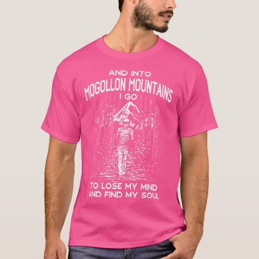 Und in die Mogollon-Berge wandere ich durch New Me T-Shirt (Vorderseite)