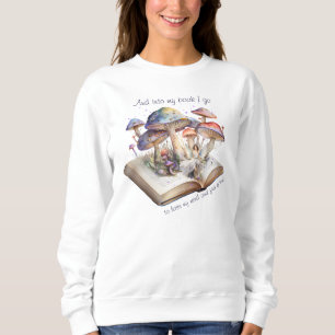 Und in mein Buch gehe ich, um meinen Verstand zu v Sweatshirt