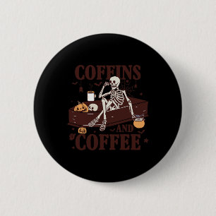 Und Kaffee Funny Skelett Halloween Button