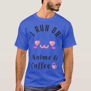 Und Kaffee Kawaii Cosplay Geek Fan T-Shirt