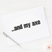 Und mein Ax Ovaler Aufkleber (Umschlag)