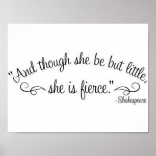 "" Und obwohl sie aber wenig ist, ist sie heftig. Poster