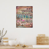 "Und obwohl sie nur wenig ist, ist sie erbittert." Poster (Küche)