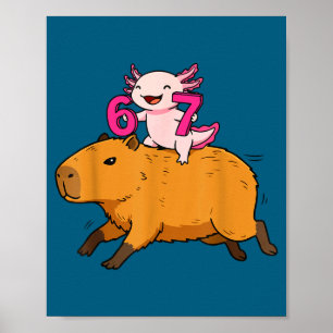 Und sechs sieben Kawaii Axolotl Capybara Poster