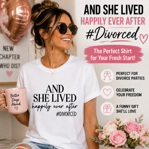 Und sie lebte glücklich bis ans Ende #geschieden L T-Shirt