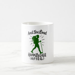 Und sie lebte glücklich je nach dem Wandern Kaffeetasse