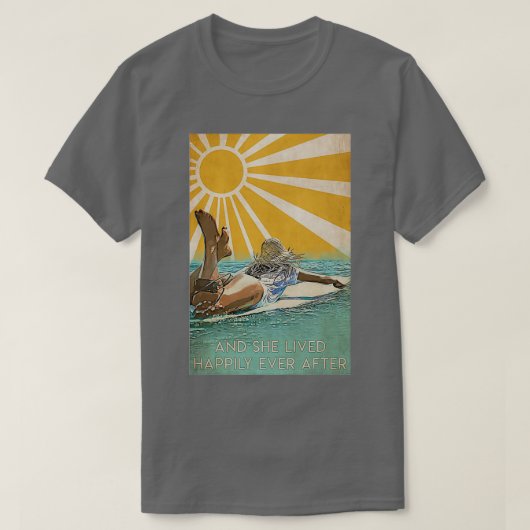 Und sie lebte glücklich, je nachdem, wie sie unter T-Shirt (Design vorne)