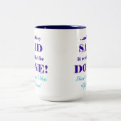 Und sie sagten, es ginge nicht! zweifarbige tasse (Mittel)