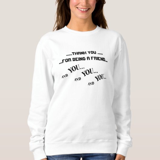 Und Sie und Sie - Sweatshirt (Vorderseite)