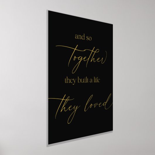 Und so bauten sie zusammen ein Leben, das sie lieb Foliendrucke (Ablage )