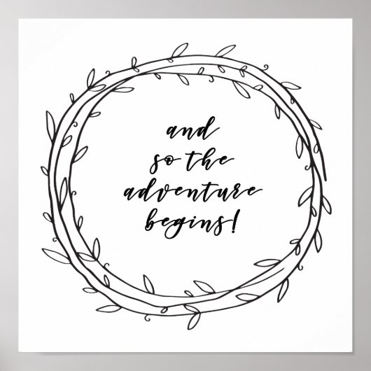 Und so beginnt das Abenteuer - inspirierendes Zita Poster (Vorne)