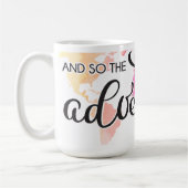 Und so beginnt das Abenteuer Kaffeetasse (Links)