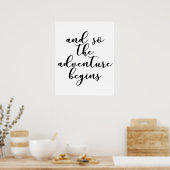 Und so beginnt das Abenteuer mit einem Hochzeitsan Poster (Küche)