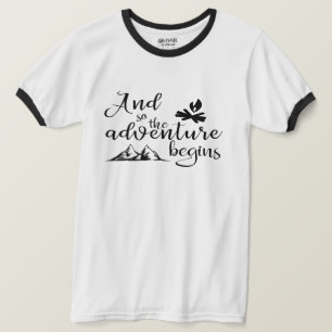 Und so beginnt das Abenteuer T-Shirt