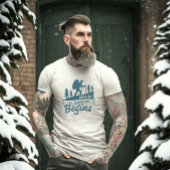 Und so beginnt das Abenteuer T-Shirt