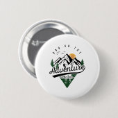 Und so beginnt die Abenteuer-Abenteuer-Camping-Hik Button (Vorne & Hinten)