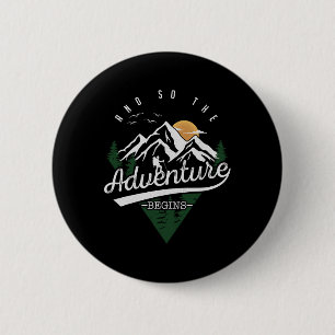 Und so beginnt die Abenteuer Camping Hiki Button