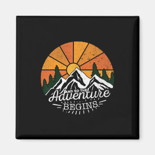 Und so beginnt die Abenteuer Camping Hiki Magnet