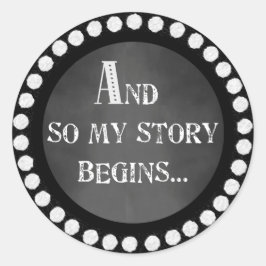 Und so beginnt meine Geschichte mit dem Chalk Desi Runder Aufkleber