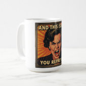 Und so dankst du es mir! kaffeetasse (Vorderseite Links)