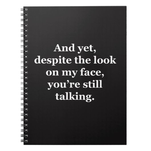 Und trotzdem, trotz des Blicks auf mein Gesicht Notizblock (Vorderseite)