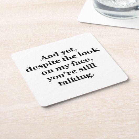 Und trotzdem, trotz des Blicks auf mein Gesicht Rechteckiger Pappuntersetzer (angewinkelt)