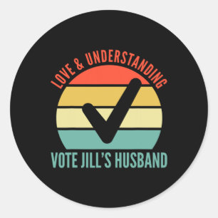 Und Vote Jills Ehemänner Joe Biden 20 verstehen Runder Aufkleber