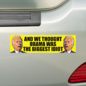 Und wir dachten, Obama, lustiger Anti-Idiot Biden Autoaufkleber (Auf Auto)