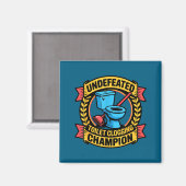 Undefeated Toilet Clogging Chamon Quirky Bathroom Magnet (Vorderseite/Rückseite)