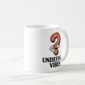 Undefined Vibes | Funny Hugging Question Mark  Kaffeetasse (VorderseiteRechts)