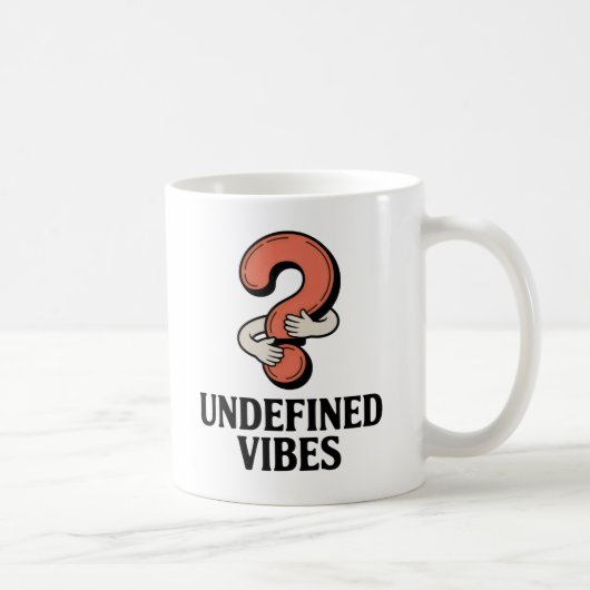 Undefined Vibes | Funny Hugging Question Mark Kaffeetasse (Rechts)