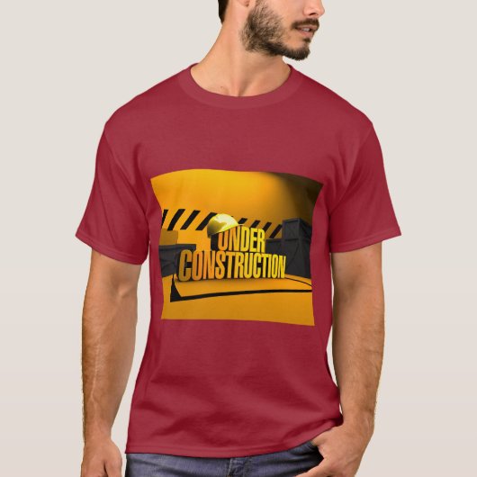 Under Construction Design – Träume in Sty bauen T-Shirt (Vorderseite)