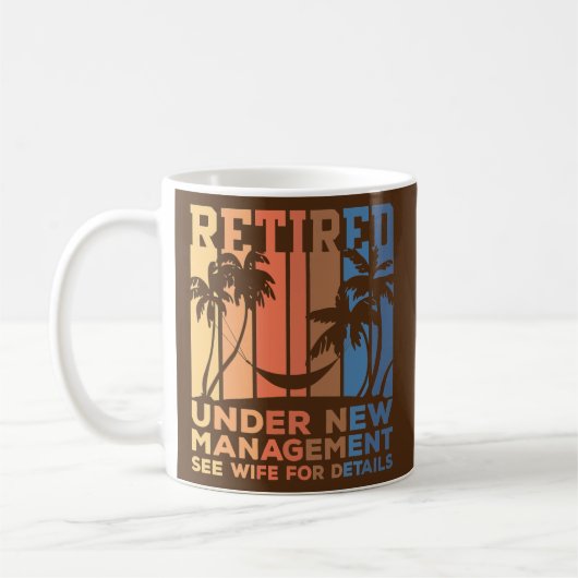 Under New Management Funny Dad Semi Retirement Kaffeetasse (Links)