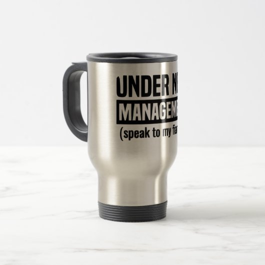 Under New Management Mug Reisebecher (Vorderseite Links)